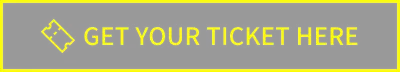 Get Your Ticket Here